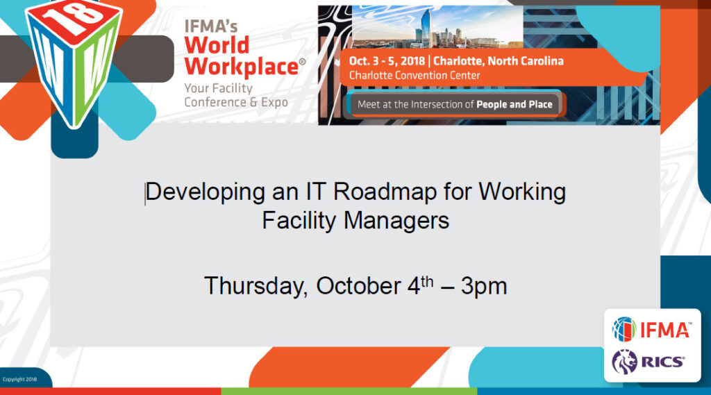 Developing an IT Roadmap for Working Facility Managers
